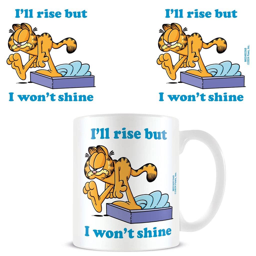 Garfield (I'll Rise But I Won't Shine) White Mug